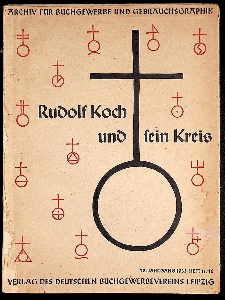 Item #36331 Archiv für Buchgewersse und Gebrauchsgraphik. Rudolf Koch und fein Kreis. Heft 11/12. Rudolf and Kreis Koch.