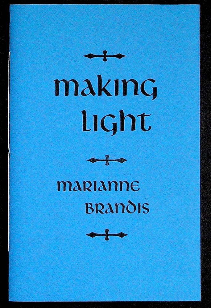 Item #36491 Making Light. Marianne Brandis, Gerard Brender à Brandis, wood engravings.