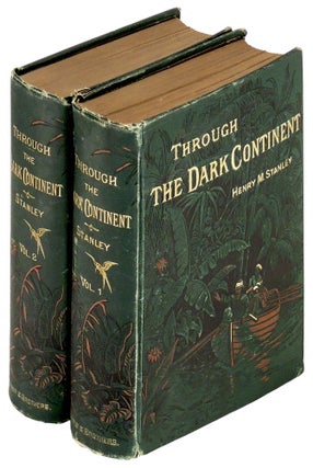 Item #36658 Through the Dark Continent: Or the Sources of the Nile Around the Great Lakes of...