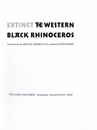 Extinct. The Western Black Rhinoceros