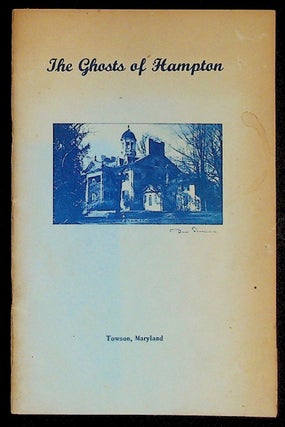 Item #36680 The Ghosts of Hampton. Anne Van Ness Merriam, collected by