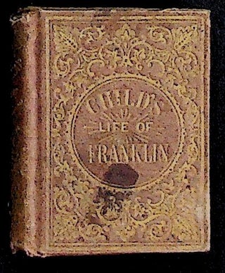 Item #36732 Child's Life of Franklin. with eight illustrations