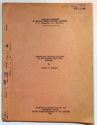 Item #3676 Exploratory Test-Well Drilling in the Sparrows Point Area, Maryland. Prepared in...