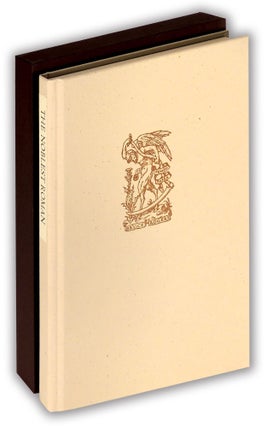 Item #36844 The Noblest Roman: A History of the Centaur Types of Bruce Rogers. Book Club of...