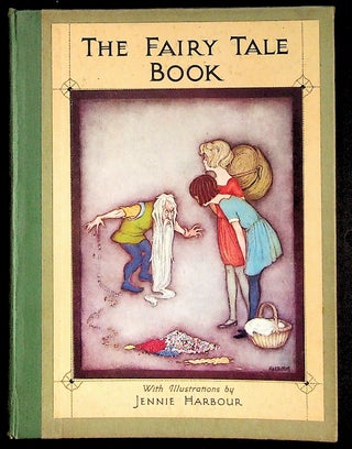 Item #36897 The Fairy Tale Book. Jennie Harbour