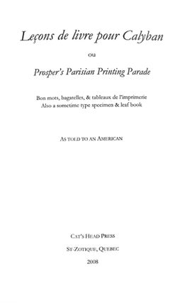 Leçons de Livre pour Calyban, or Prosper's Parisian Printing Parade