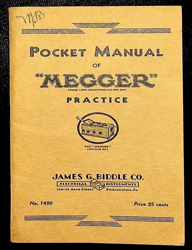 Item #36980 Pocket Manual of "Megger" Practice. No. 1420. James G. Biddle.