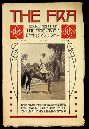 Item #36991 The FRA: Exponent of the American Philosophy. Vol. VII July, 1911. No. 4....
