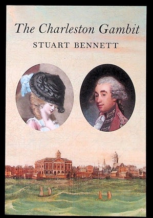 Item #36997 The Charleston Gambit. Stuart Bennett