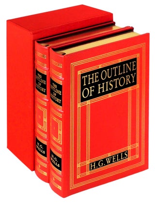 Item #37073 The Outline of History; Being a Plain History of Life and Mankind Two Volumes....