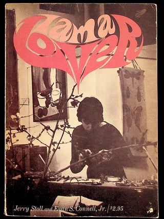 Item #37076 I Am a Lover. Jerry Stoll, Jr. selector of comments Evan S. Connell