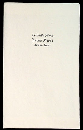 Item #37077 Les Feuilles Mortes / Autumn Leaves. Incline Press, Jacques Prévert