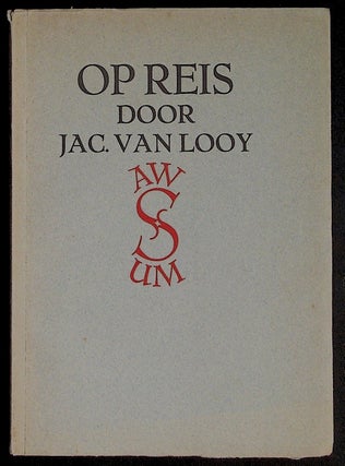 Item #37117 Op Reis. Jac van Looy