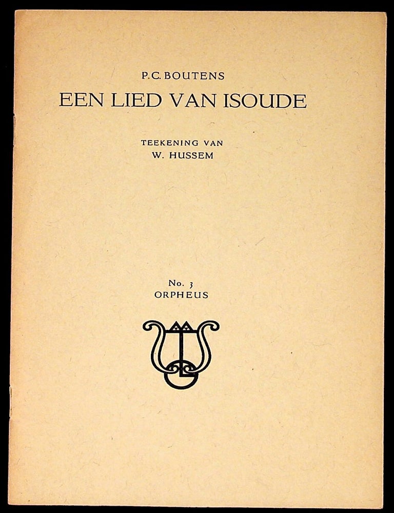 Item #37132 Een Lied van Isoude. P. C Boutens.