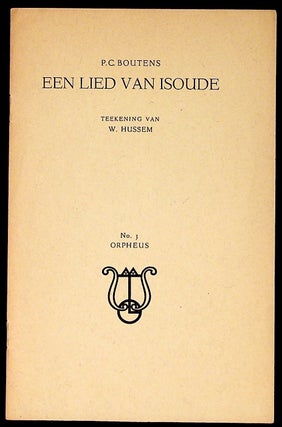 Item #37132 Een Lied van Isoude. P. C Boutens