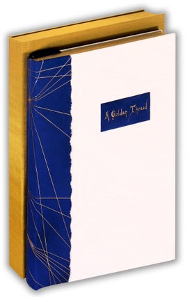 Item #37318 A Golden Thread. Intima Press, Mindy Belloff, book artist