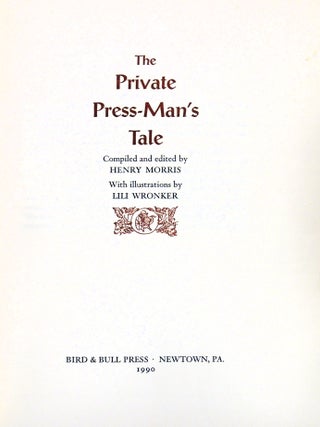 The Private Press-Man's Tale