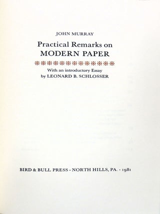 Practical Remarks on Modern Paper