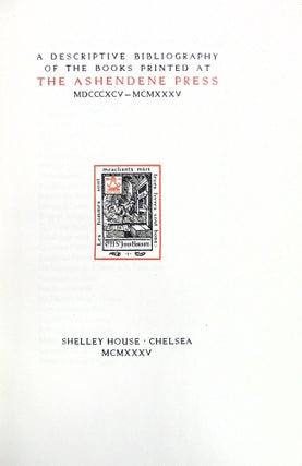 A Descriptive Bibliography of the Books Printed at The Ashendene Press MDCCCXCV - MCMXXXV