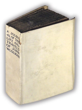 Item #37583 A Journal of the Life and Travels of John Woolman in the Service of The Gospel. Essex...
