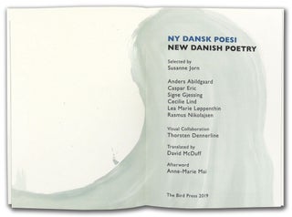Item #37733 NY Dansk Poesi/New Danish Poetry. The Bird Press, Anders Abilgaard, Casper Eric,...