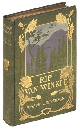 Item #37766 Rip Van Winkle. Washington Irving, Joseph Jefferson, stage directions Cora Hamilton...