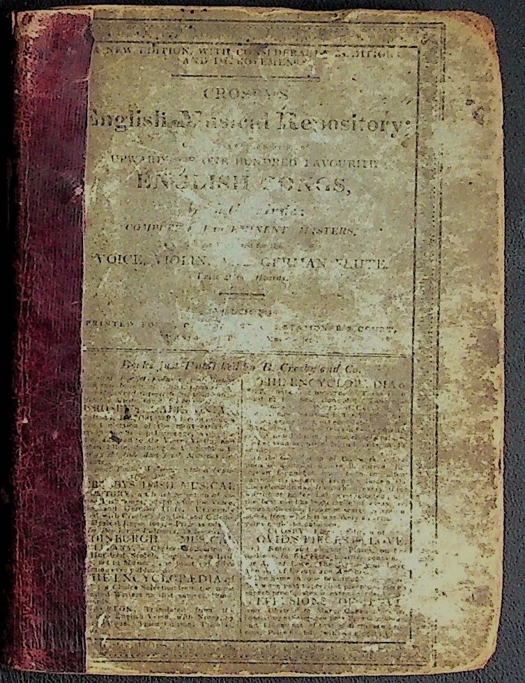 Item #37908 Crosby's English Musical Repository. A Choice Selection of Esteemed English Songs Adapted for the Voice, Violin, and German Flute. Crosby.