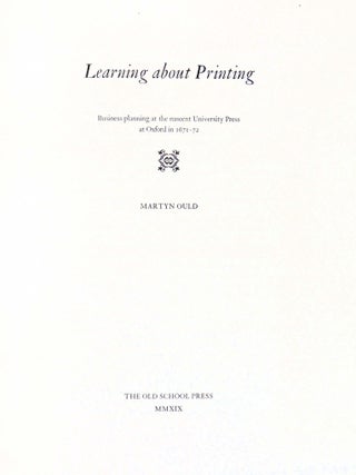 Printing at the University Press, Oxford 1660 - 1780 Three Volumes