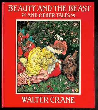 Item #38242 Beauty and the Beast and Other Tales. Walter Crane, text, illustrations, introduction...