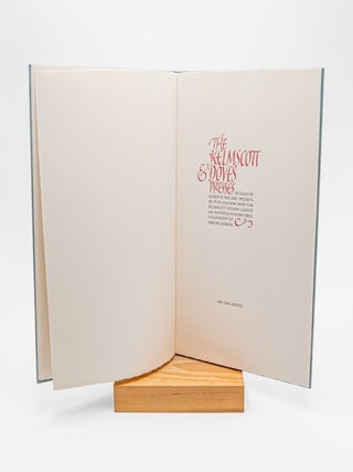 Item #38340 The Kelmscott & Doves Presses: An Essay by Alfred W. Pollard, Presented with...