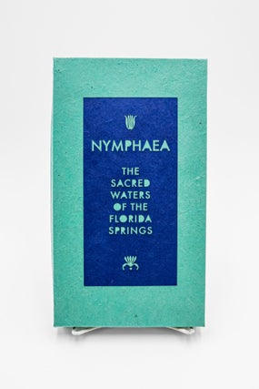 Nymphaea: The Sacred Waters of the Florida Springs