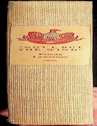Item #38392 Not I, But the Wind. Frieda Lawrence.