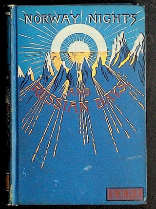 Item #38422 Norway Nights and Russian Days. S. M. Henry Davis