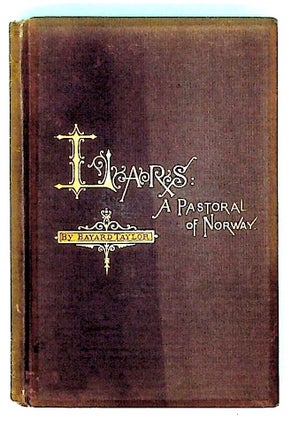 Item #4237 Lars: A Pastoral of Norway (1st Edition). Bayard Taylor