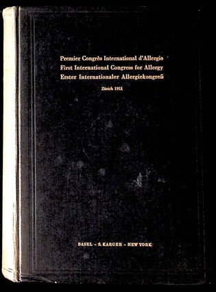 Item #4289 First International Congress for Allergy. Zurich, 23-29 September 1951. Proceedings....
