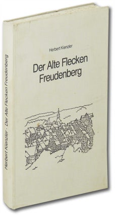 Item #4889 Der Alte Flecken Freudenberg. Herbert Kienzler