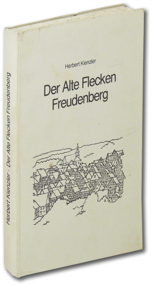 Item #4889 Der Alte Flecken Freudenberg. Herbert Kienzler.