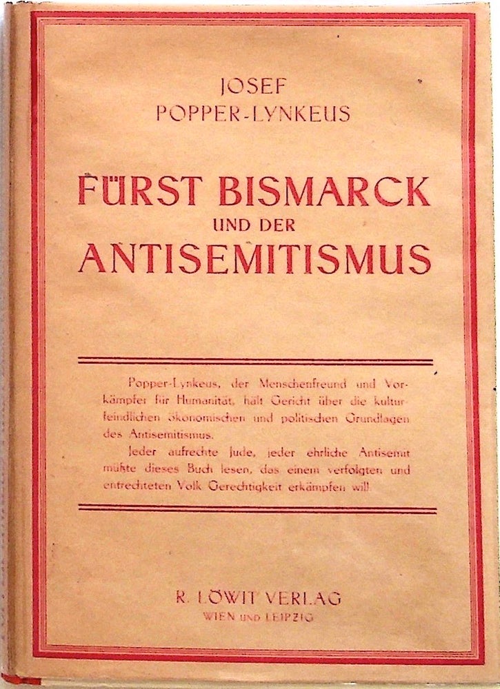 Item #4970 Furst Bismarck und der Antisemitismus. Josef Popper-Lynkeus.