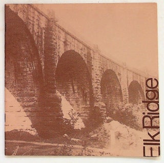 Item #5405 Elk Ridge: A Bicentennial Journal. Joetta Koppenhoefer, Robert A. Reed, Betsy Sipes,...