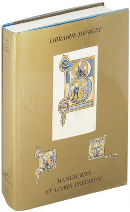 Item #5515 Librairie Sourget. Manuscrits Enlumines et Livres Precieux. 1280-1927. Catalogue No....