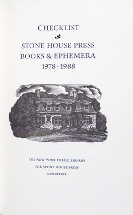 Checklist: Stone House Press Books & Ephemera. 1978-1988.