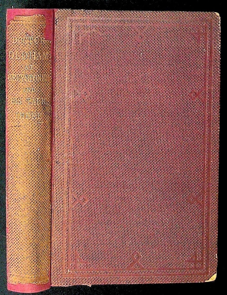 Item #6135 Doctor Oldham at Greystones, and His Talk There. Unknown.