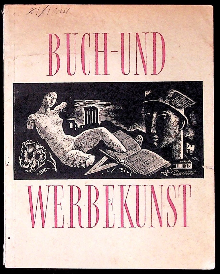 Item #6791 Buch-Und Werbekunst. Eine Veroffentlichung der Gruppe Gebrauchsgraphik Bielefeld. Unknown.