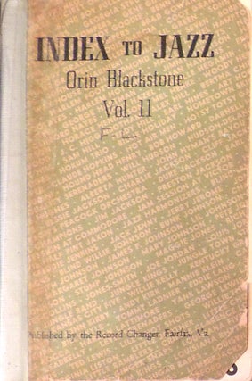 Item #6942 Index to Jazz Volume II. Orin Blackstone