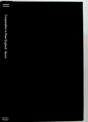 Item #6992 Cooperation in New England. Publications of the American Economic Association. Edward...