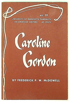 Item #7047 Caroline Gordon. Frederick P. W. McDowell