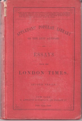 Item #7087 Essays from the London Times. Second Series. Unknown