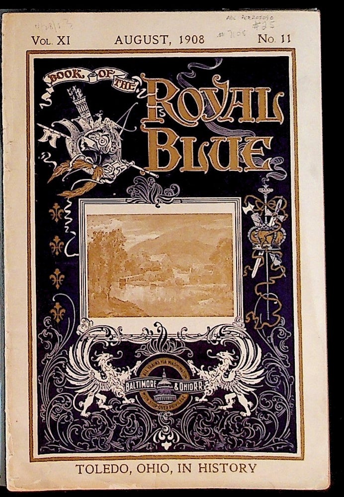 Item #7108 Book of the Royal Blue Vol. XI. August, 1908. No. 11. Unknown.