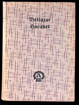 Item #7276 Belsazar Hacquet: Leben und Werke. edited, introduced by