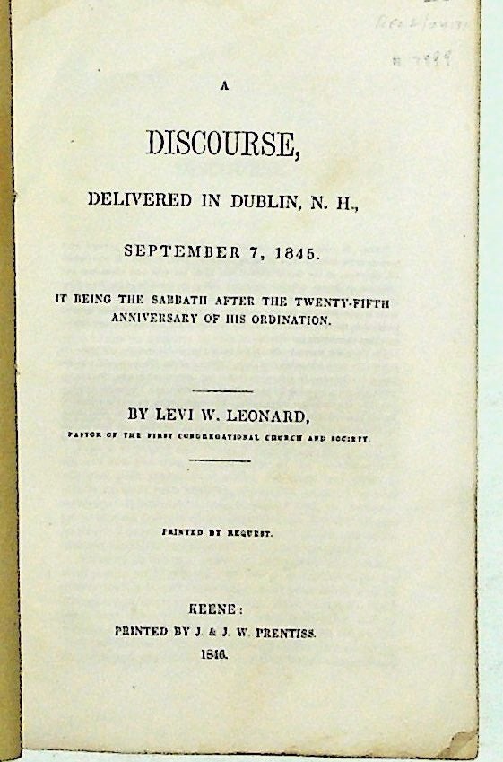 Item #7499 A Discourse Delivered in Dublin, N.H., September 7, 1945. Levi W. Leonard.